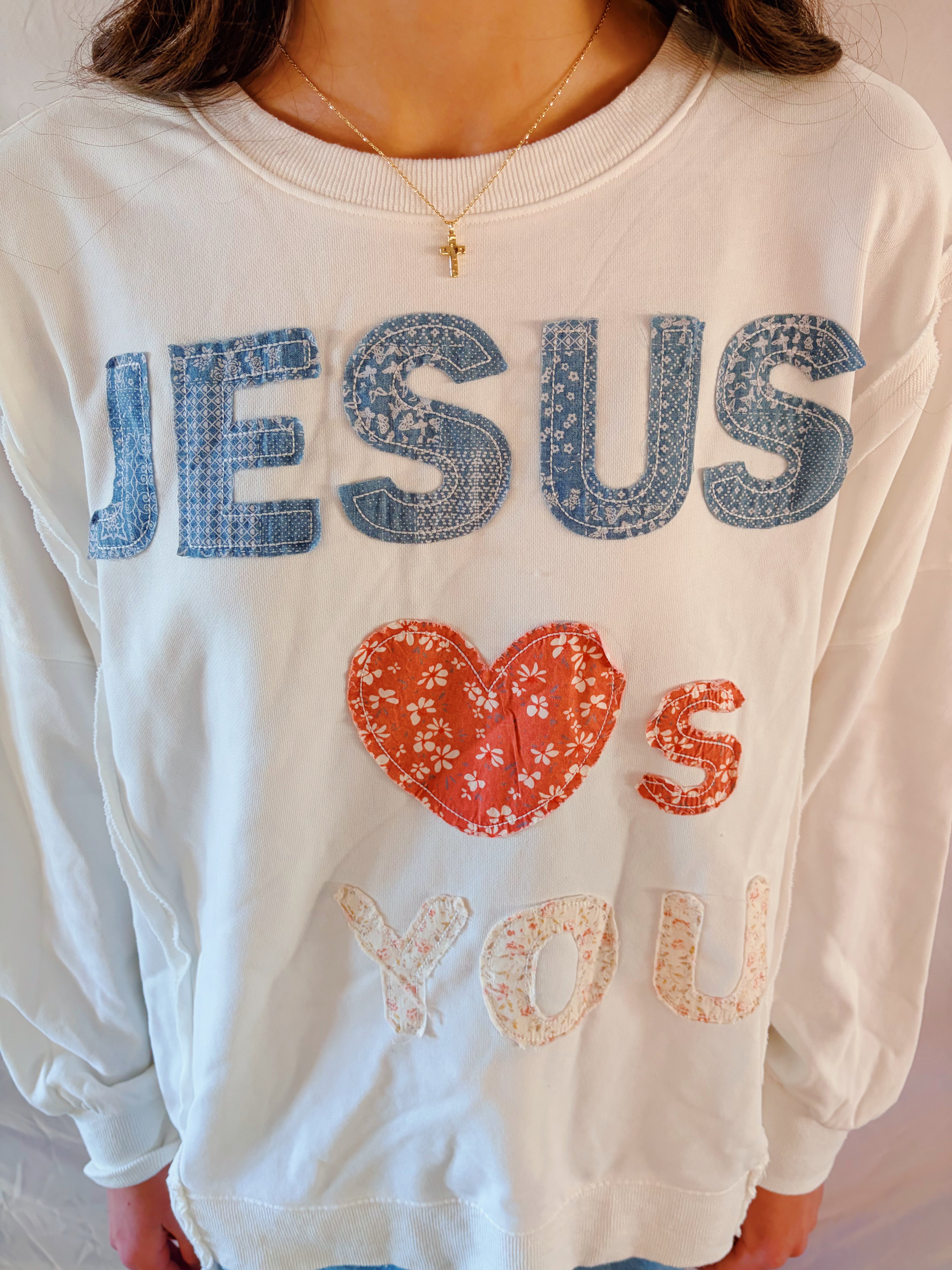 Jesus Loves You Patchwork Sweatshirt