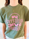 In Everything Give Thanks Graphic T-Shirt